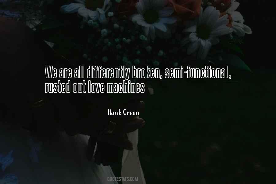 We Are All Broken Quotes #925807