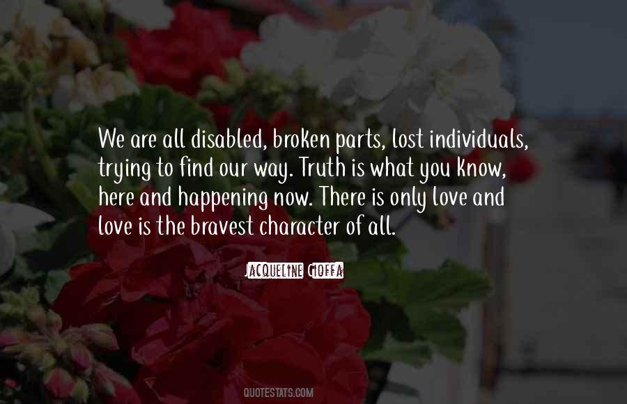 We Are All Broken Quotes #942697