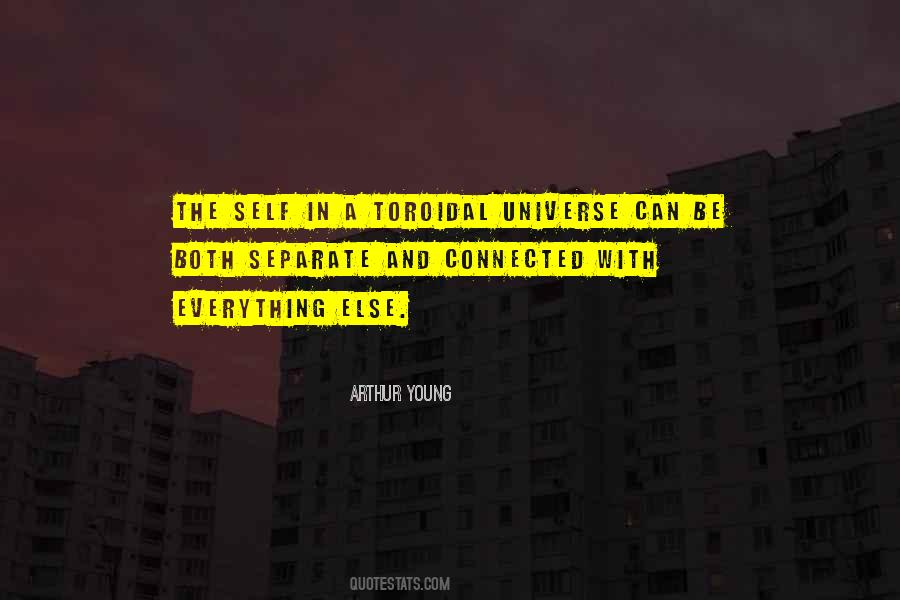 We Are All Connected To The Universe Quotes #1107569