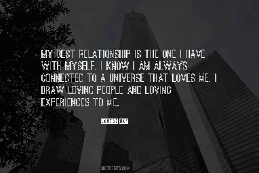 We Are All Connected To The Universe Quotes #533020