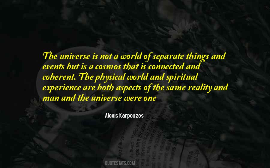 We Are All Connected To The Universe Quotes #992693