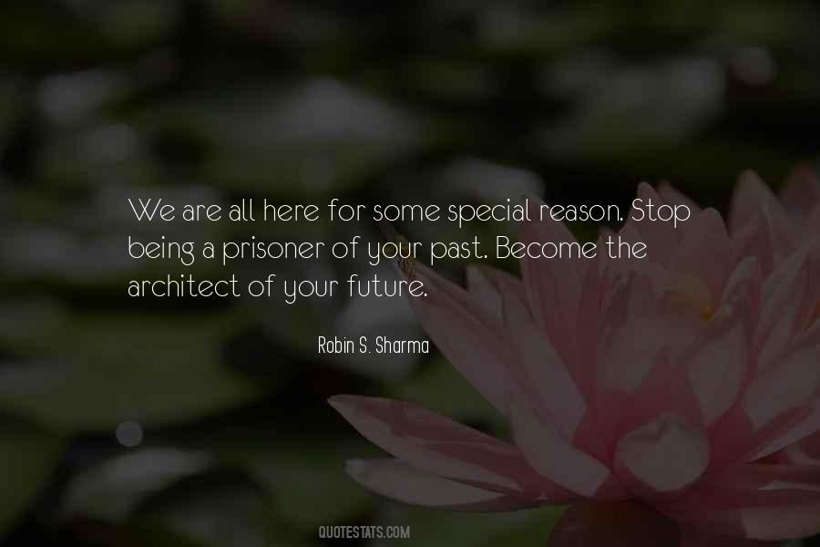 We Are All Here For A Reason Quotes #1382764