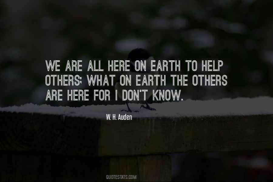We Are All Here Quotes #1849729