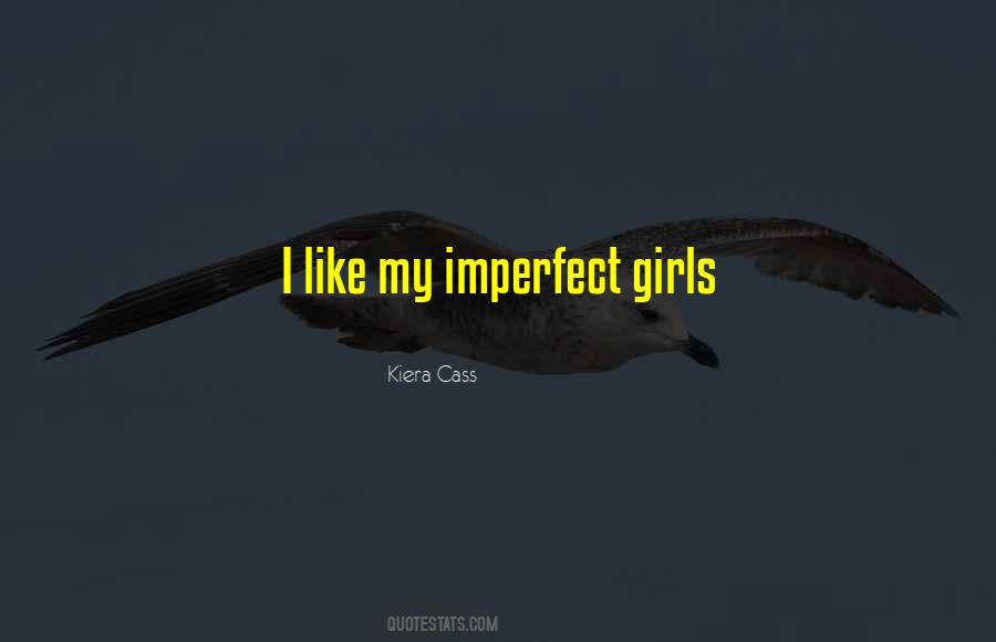 We Are All Imperfect Quotes #14010