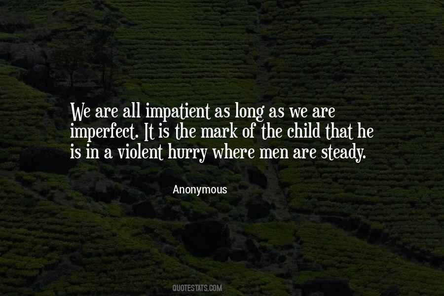 We Are All Imperfect Quotes #848935