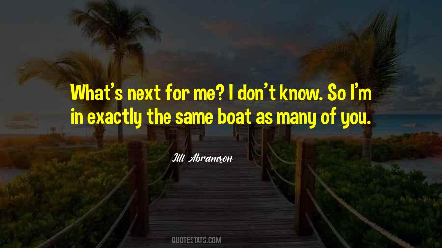 We Are All In The Same Boat Quotes #1127965