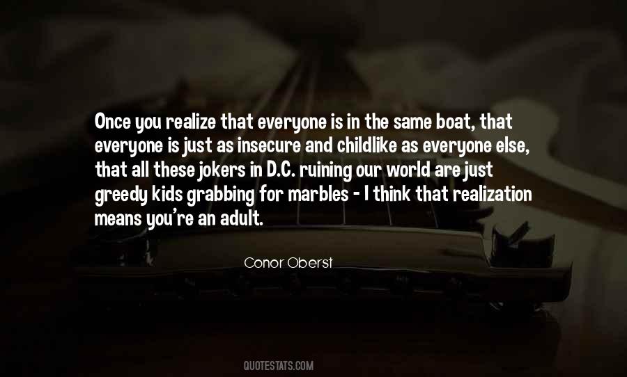 We Are All In The Same Boat Quotes #1567512