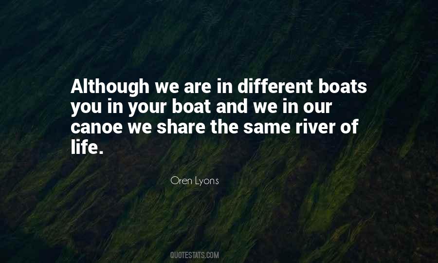We Are All In The Same Boat Quotes #324362