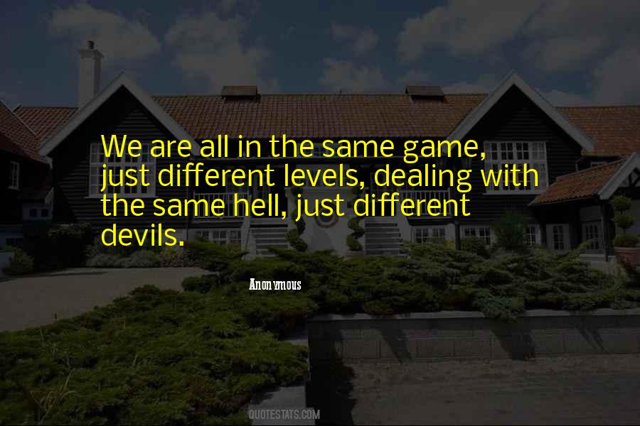 We Are All In The Same Game Quotes #1034648