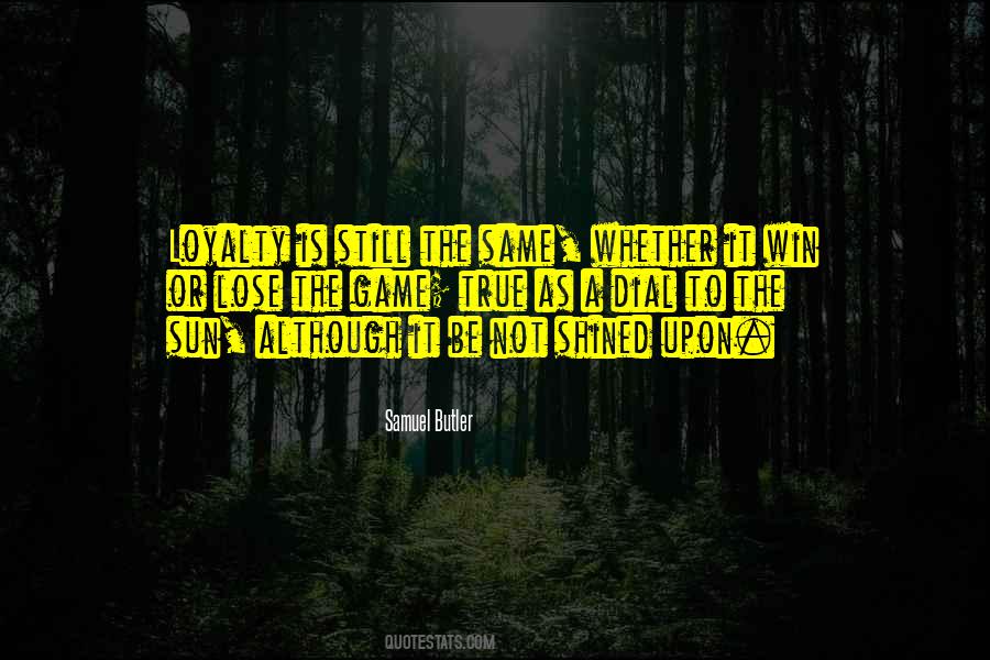 We Are All In The Same Game Quotes #146938