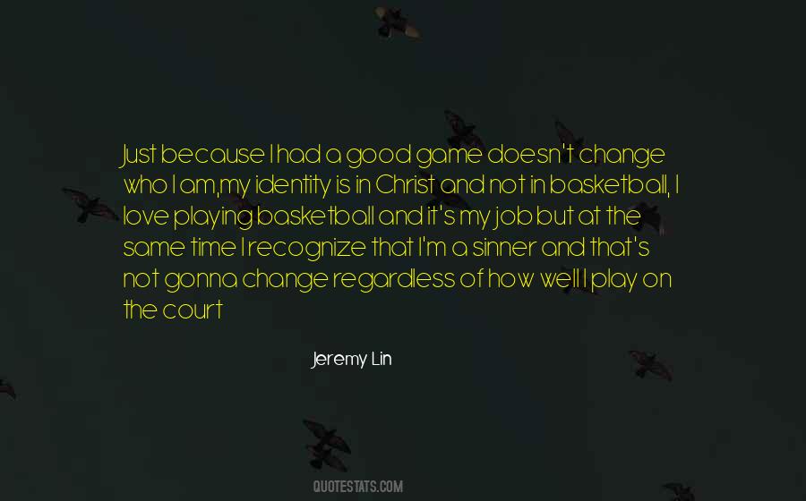 We Are All In The Same Game Quotes #213064