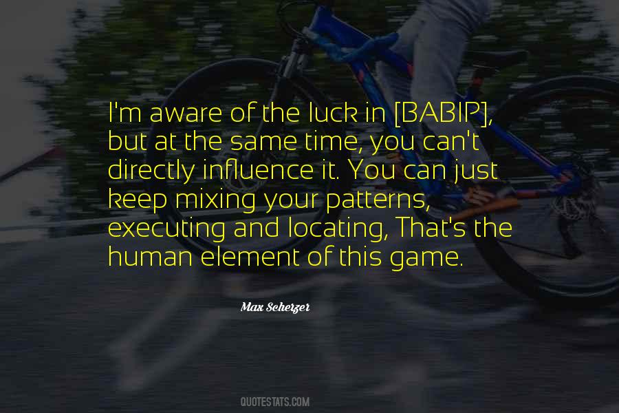 We Are All In The Same Game Quotes #213236