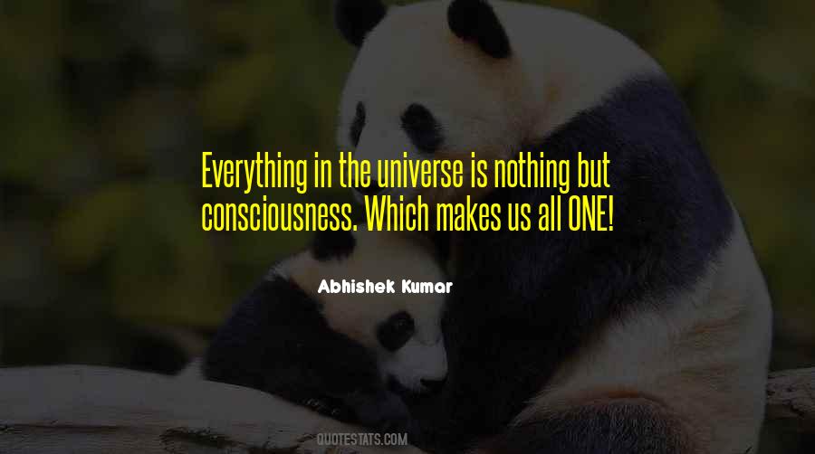 We Are All One Consciousness Quotes #216546