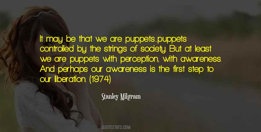 We Are All Puppets Quotes #357789