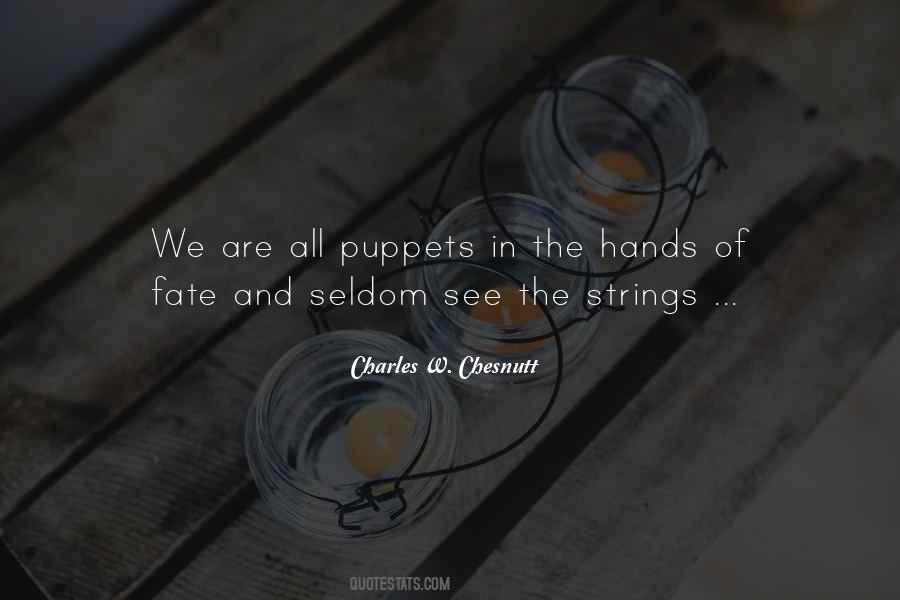 We Are All Puppets Quotes #396142