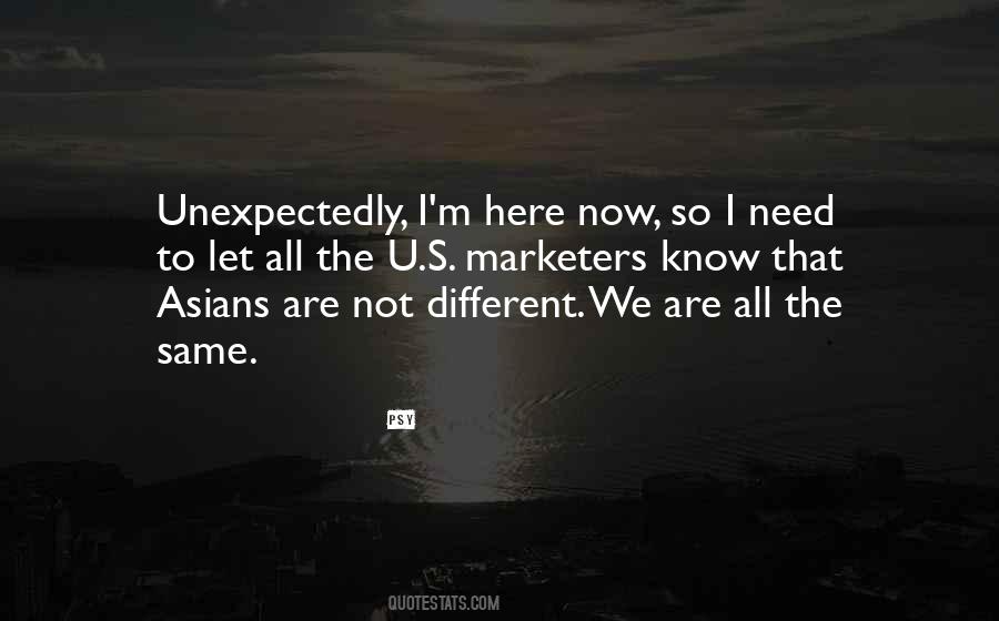 We Are All So Different Quotes #1407639