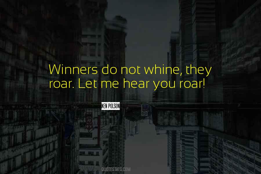 We Are All Winners Quotes #9508