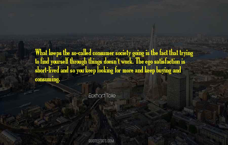 Quotes About Consumer Society #1251599