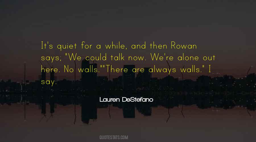 We Are Always Alone Quotes #1392485