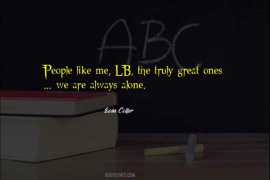 We Are Always Alone Quotes #71