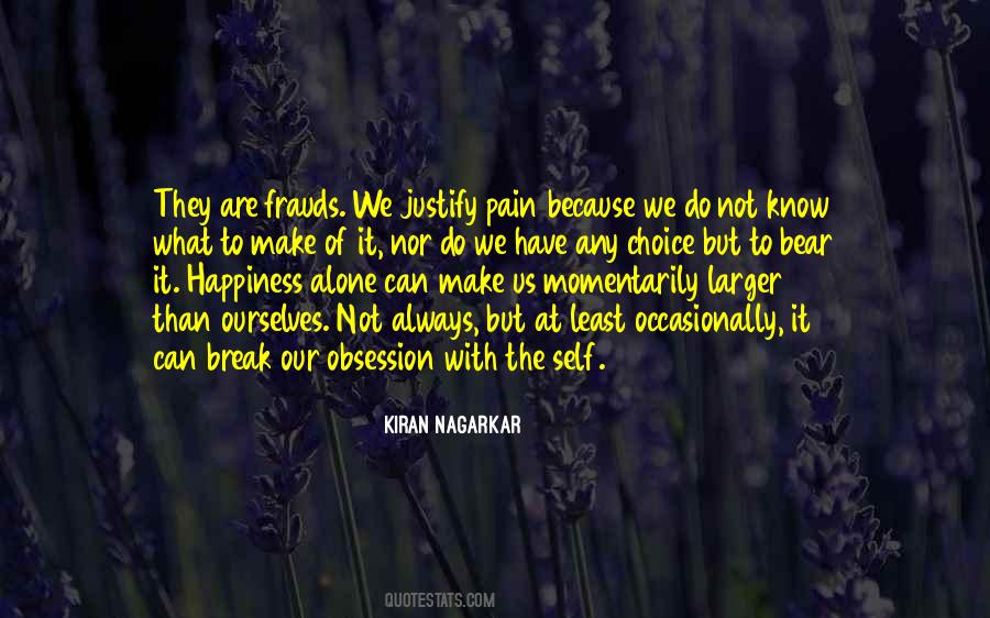 We Are Always Alone Quotes #759705