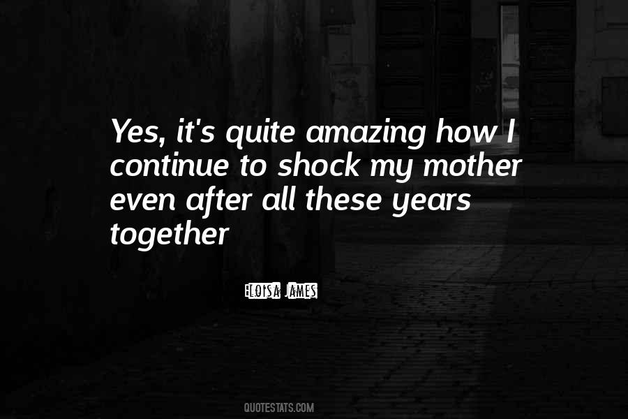 We Are Amazing Together Quotes #417940