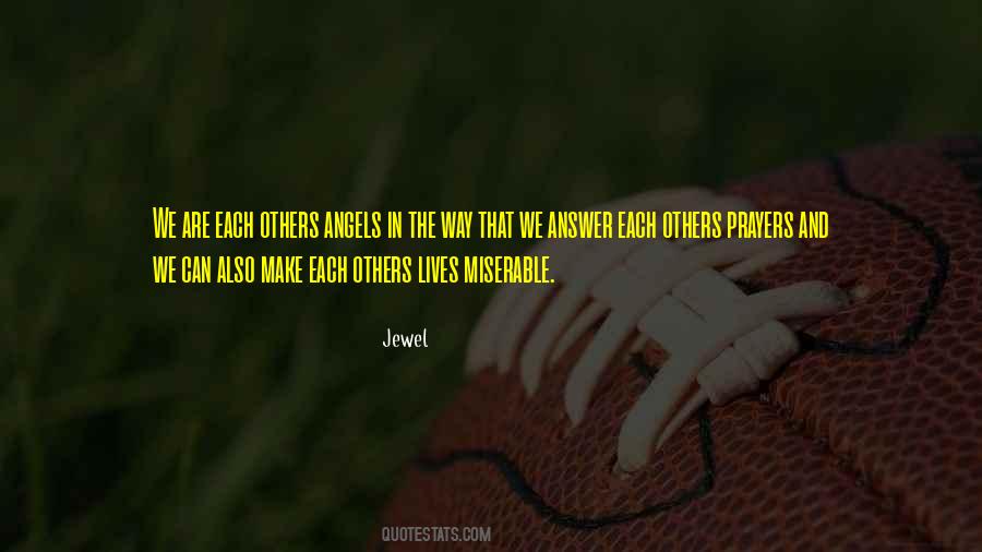We Are Angels Quotes #303744