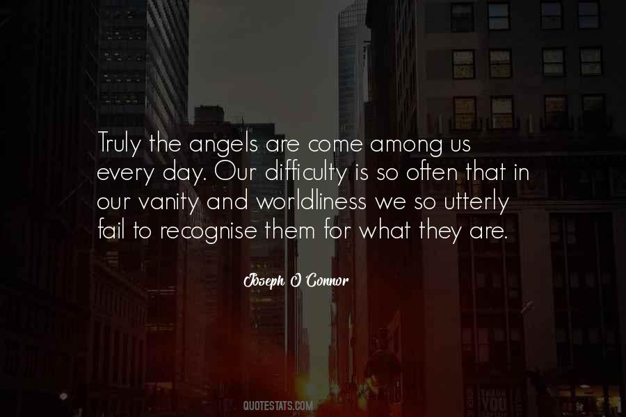 We Are Angels Quotes #873477