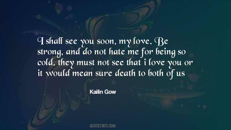 Quotes About Hate That I Love You #929706