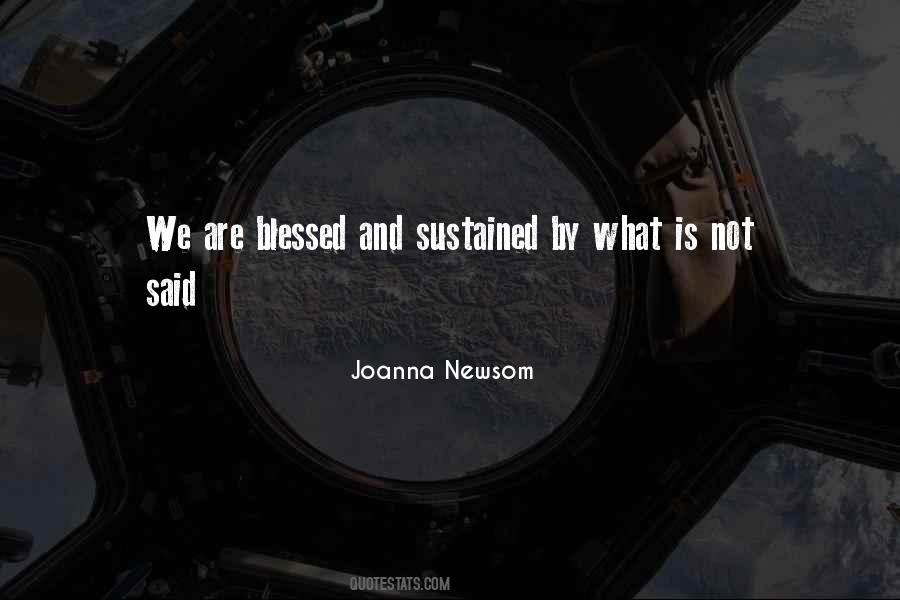 We Are Blessed Quotes #1375974