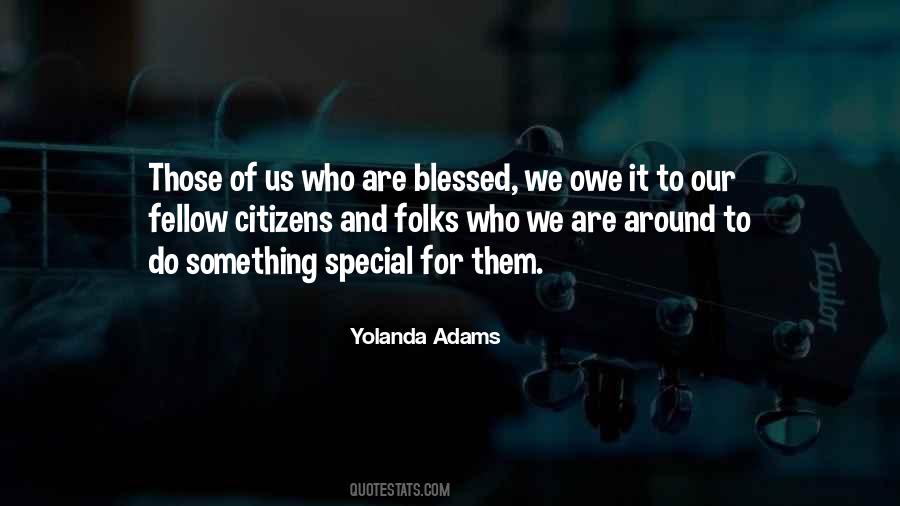 We Are Blessed Quotes #188834