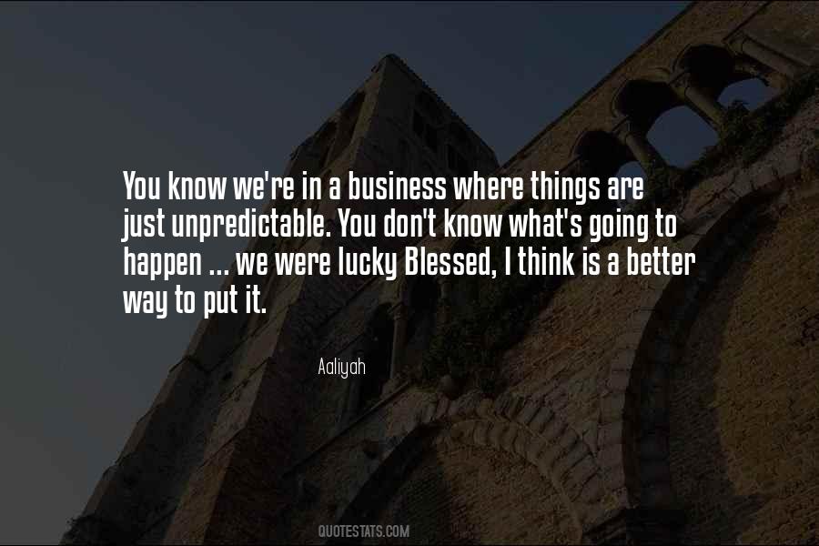 We Are Blessed Quotes #280560