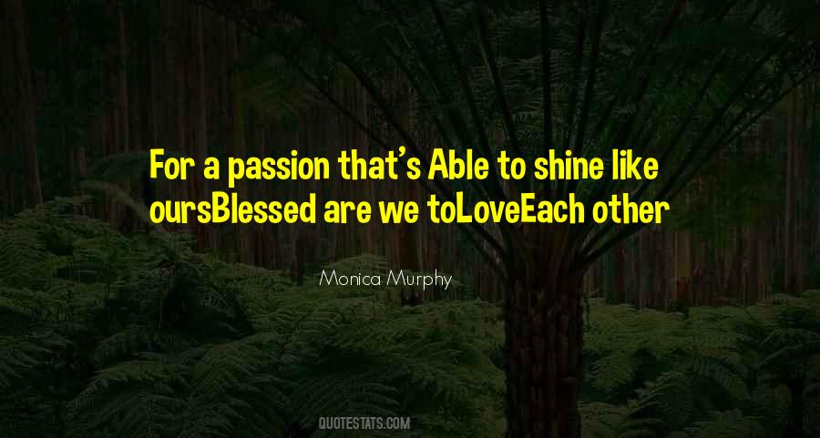 We Are Blessed Quotes #418657