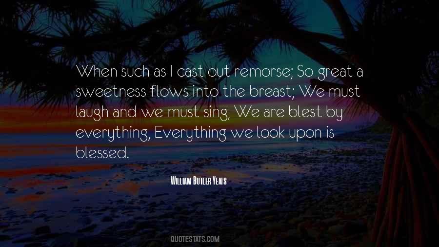We Are Blessed Quotes #650264