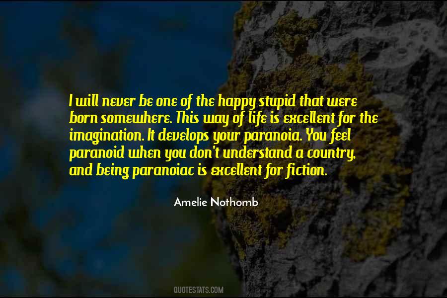 We Are Born To Be Happy Quotes #469820