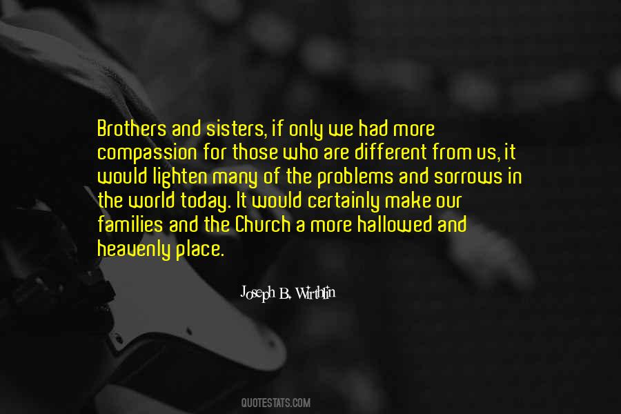 We Are Brothers Quotes #440365