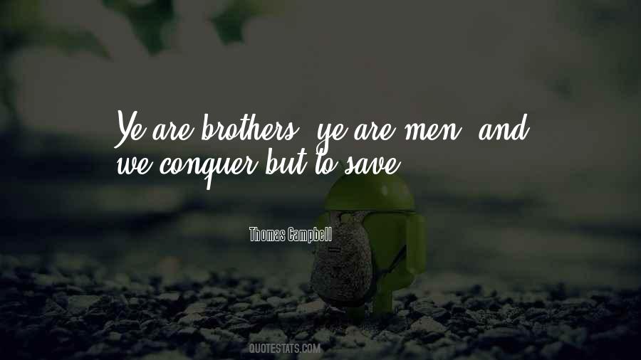 We Are Brothers Quotes #616154