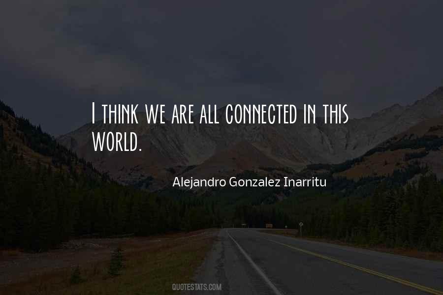 We Are Connected Quotes #141588