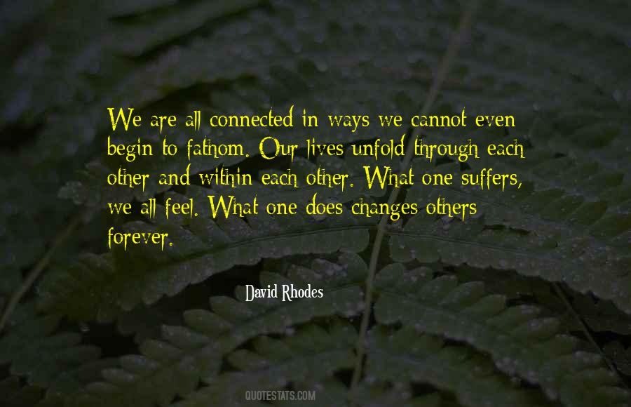 We Are Connected Quotes #194225