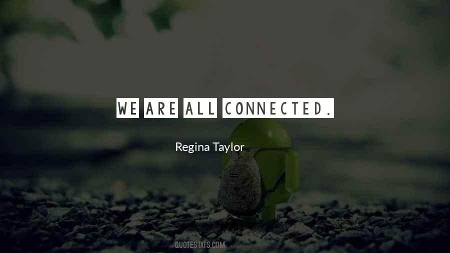 We Are Connected Quotes #226804