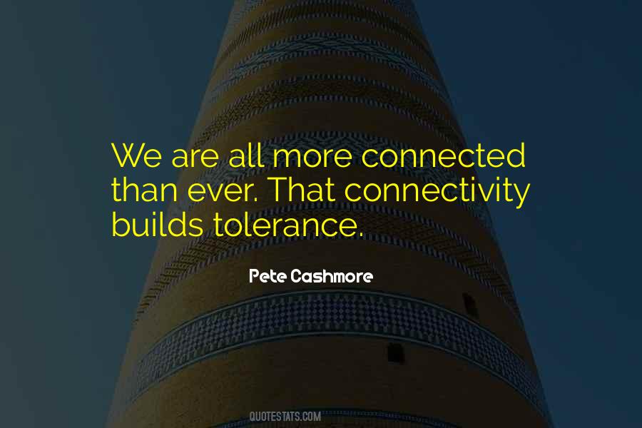 We Are Connected Quotes #347119