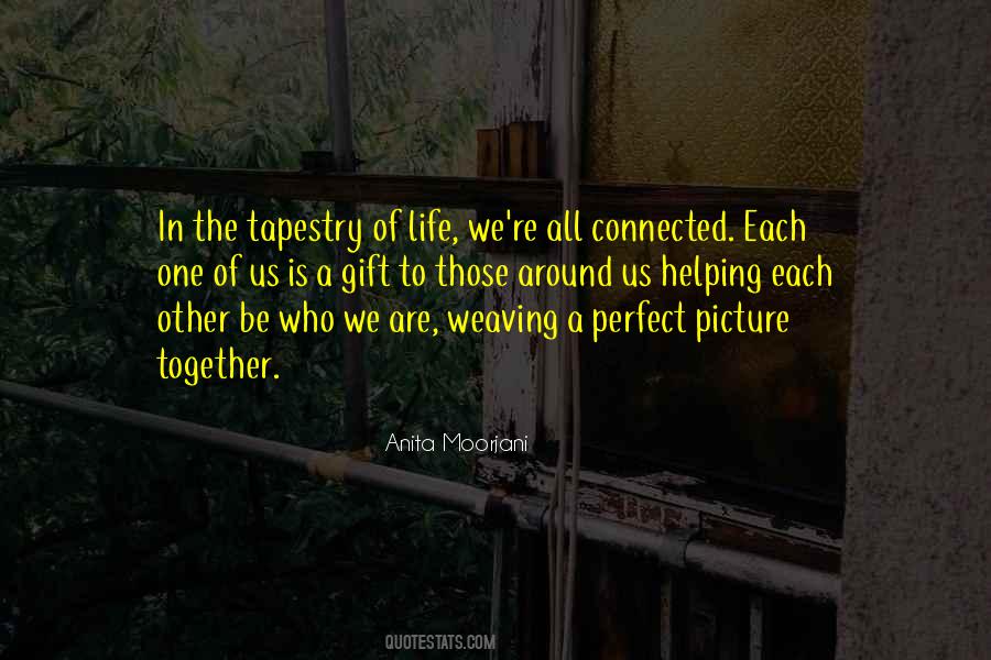 We Are Connected Quotes #434477