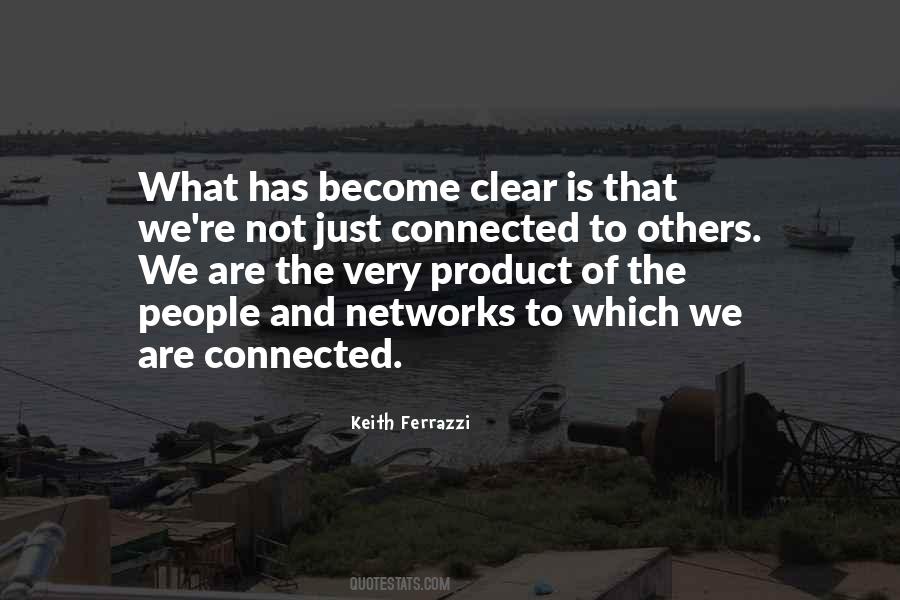 We Are Connected Quotes #760816