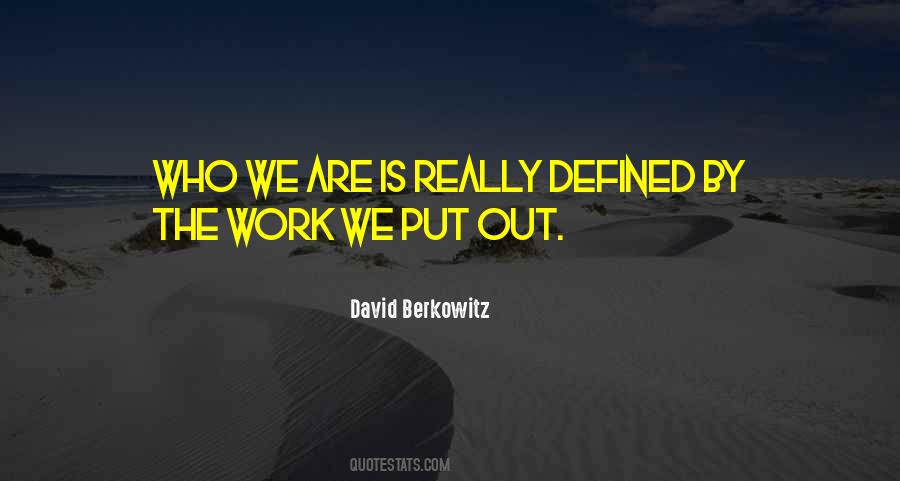 We Are Defined By Quotes #1022476