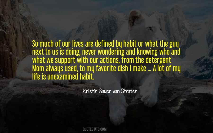 We Are Defined By Quotes #1181250