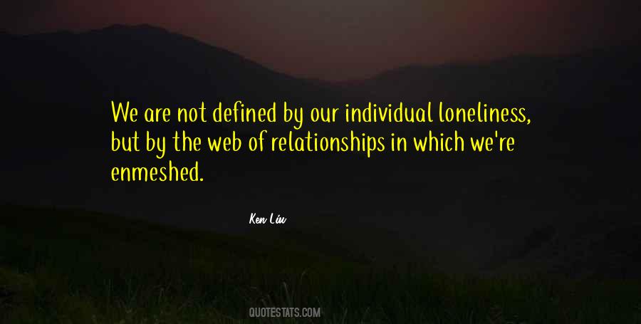 We Are Defined By Quotes #1770312
