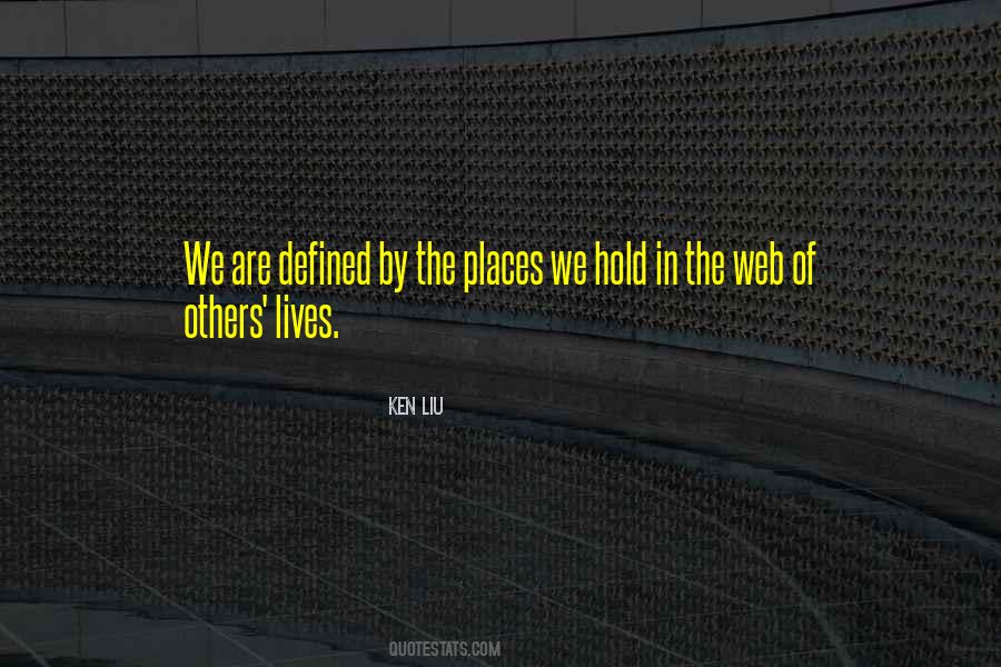 We Are Defined By Quotes #327256