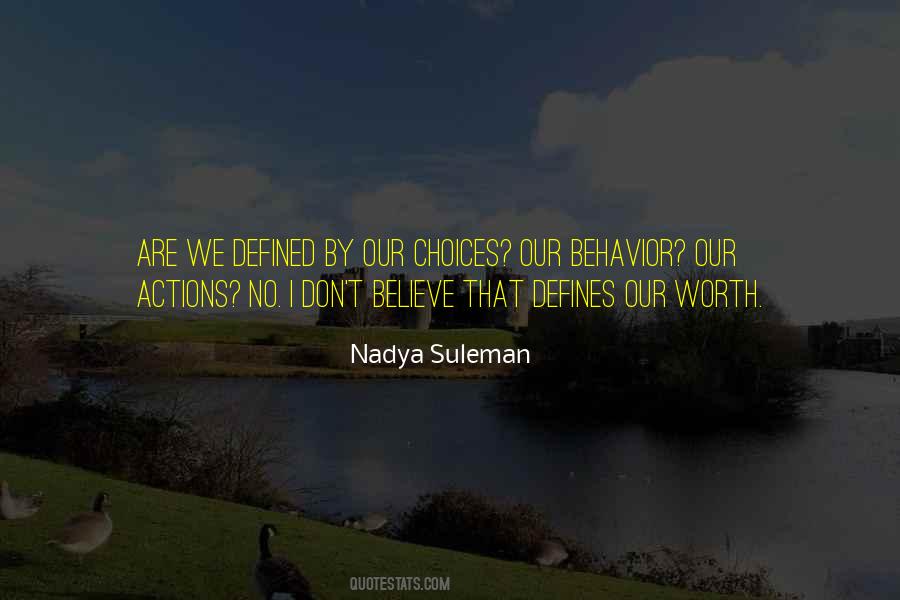 We Are Defined By Quotes #993902