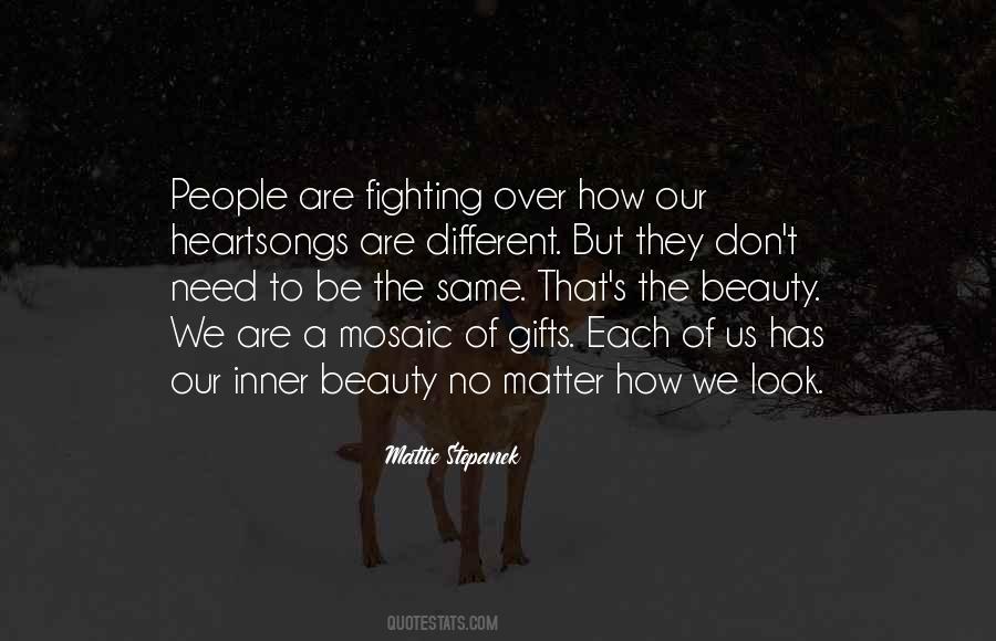 We Are Different But The Same Quotes #1735547