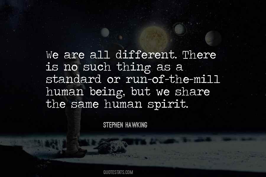 We Are Different But The Same Quotes #739357